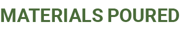 MATERIALS POURED