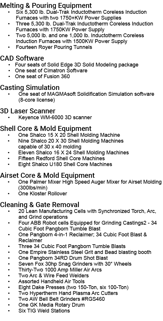 Melting & Pouring Equipment • Six 5,300 lb. Dual Trak Inductotherm Coreless Induction Furnaces with two 1750+KW Power...